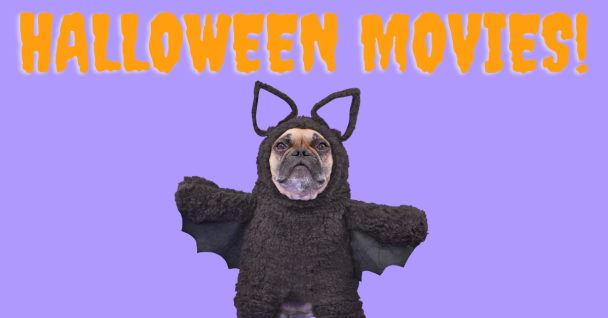 A dog dressed in a bat costume, with text "HALLOWEEN MOVIES!" above it on a purple background.