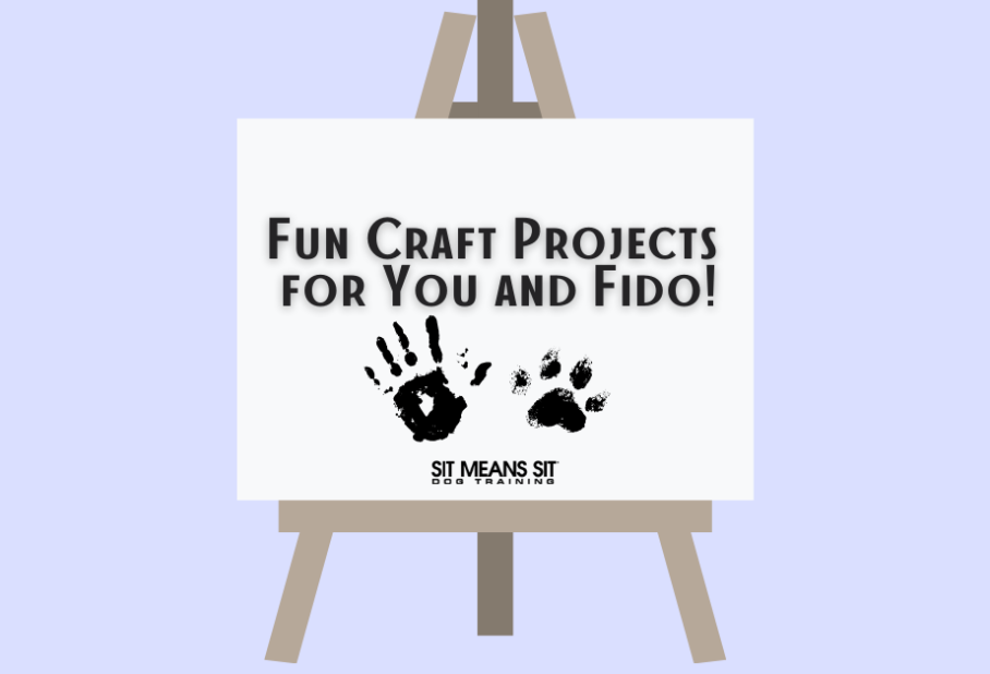 Sign on an easel with handprints and paw prints, promoting fun craft projects for pets and their owners.