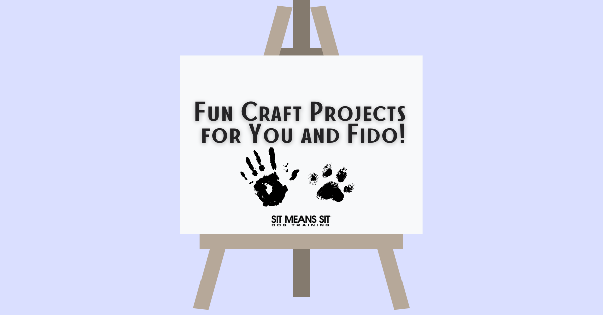 Sign on an easel with handprints and paw prints, promoting fun craft projects for pets and their owners.