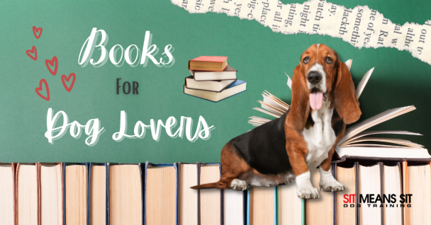 The Best Books for Dog Lovers