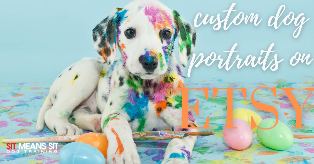 custom dog portraits on ETSY poster with a dog covered in paint